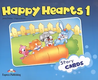 Вирджиния Эванс Happy Hearts 1. Story Cards